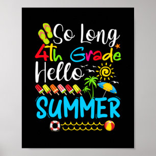 Poster Si Longue 4E Année Bonjour Été Dernier Jour De L'É