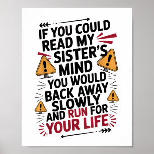 Poster Si Tu Pouvais Lire Mon Esprit Soeurs, Tu Reviendra