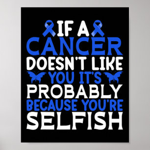 Poster Si un Cancer ne vous aime pas... - Journée mondial