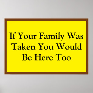 Poster Si Votre Famille Était Enlevée