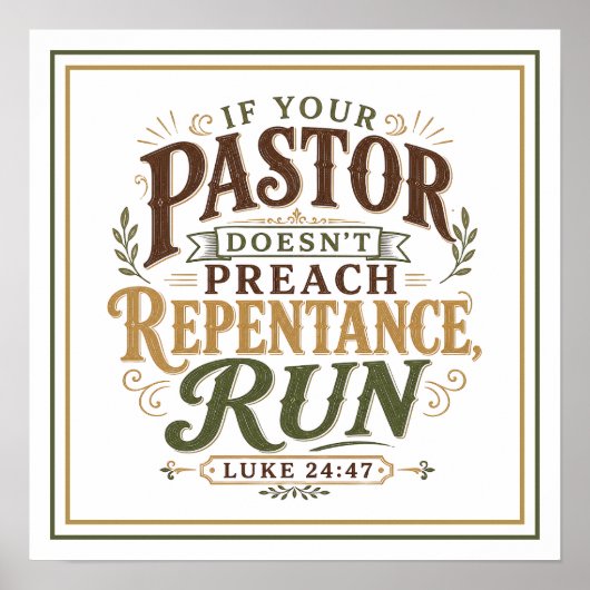 Poster Si Votre Pasteur Ne Prêche Pas La Repentance, Fuye (Devant)