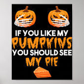 Poster Si Vous Aimez Mes Citrouilles, Vous Devriez Voir M (Devant)