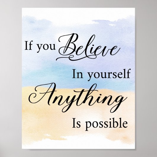 Poster Si Vous Croyez En Vous Tout Est Possible (Devant)