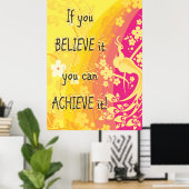 Poster Si vous le croyez, vous pouvez le réaliser! (Bureau à domicile)