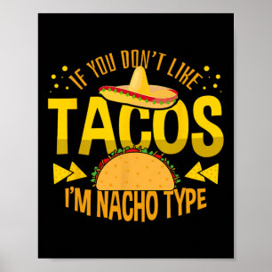 Poster Si vous n'aimez pas les tacos, je ne suis pas votr