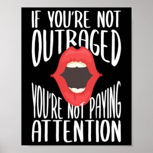 Poster Si vous n'êtes pas indigné, vous ne prêtez pas att