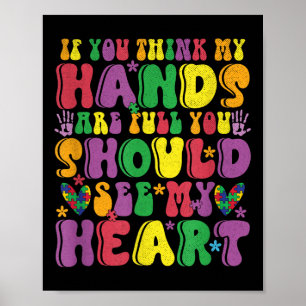 Poster Si Vous Pensez Que Mes Mains Sont Pleines Voir Mon