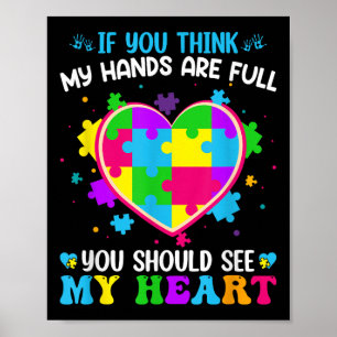 Poster Si Vous Pensez Que Mes Mains Sont Pleines, Vous De