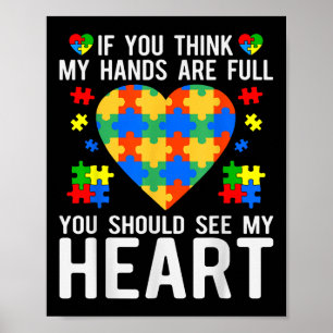 Poster Si Vous Pensez Que Mes Mains Sont Pleines, Vous De