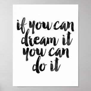 Poster Si vous pouvez le rêver vous pouvez le faire