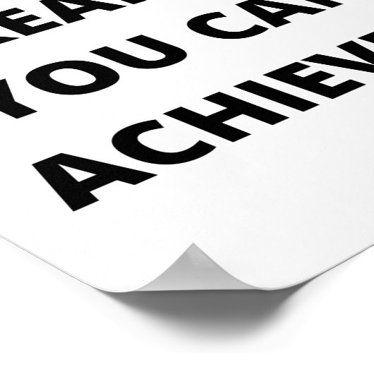 Poster Si vous pouvez le rêver, vous pouvez le réaliser (Coin)