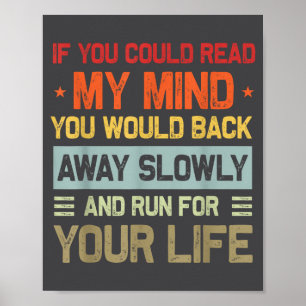 Poster Si vous pouviez lire dans mes pensées Citation drô