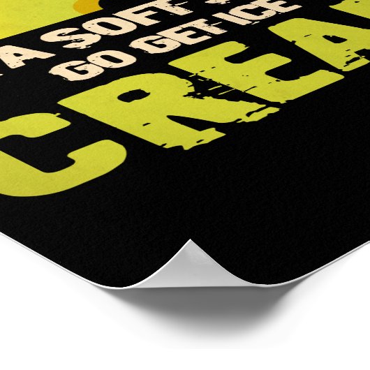 Poster Si vous recherchez un service doux Go Get Ice Crea (Coin)