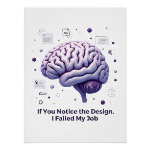 Poster Si vous remarquez la conception, j'ai échoué - Dev