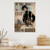 Poster Si Vous Voulez Combattre Rejoignez Les Marines (Cuisine)