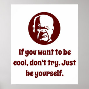 Poster Si vous voulez être Cool - Sagesse