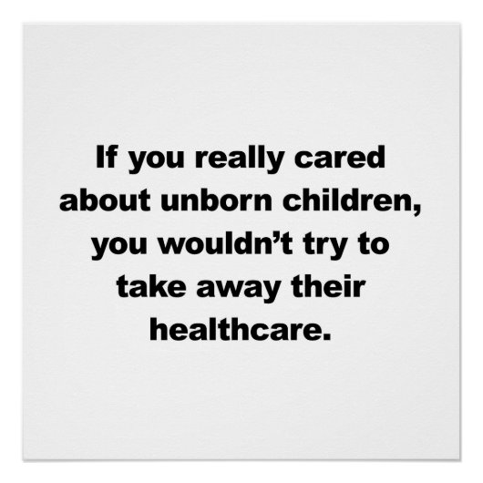 Poster Si vous vous souciez vraiment des enfants à naître (Devant)