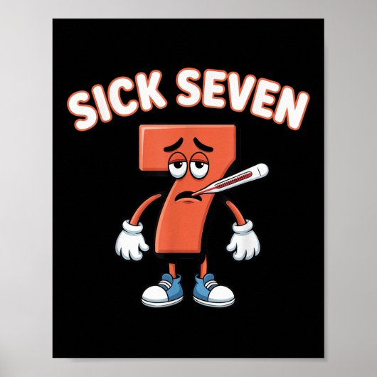 Poster Sick Seven Meme Tee Six Seven Fun Wordplay _4  (Devant)