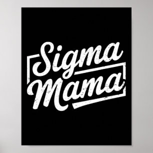 Poster Sigma Mama Maman Maman Mamie Grand Maman Stepmaman