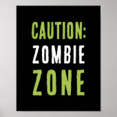 Poster Signal d'avertissement de zone Zombie | Prudence d (Devant)