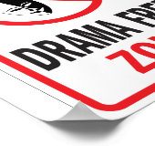 Poster Signal d'avertissement Zone libre de drame (Coin)