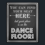 Poster Signal mariage vous trouverez votre siège ici vint<br><div class="desc">panneau de signalisation copyright Leanne of the arty Apples</div>