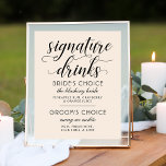 Poster Signature Boissons Crème moderne et Mariage noir<br><div class="desc">Design moderne et chic neutre crémeux chaud blanc et noir mariage Signature Boissons affiche un design typographique noir élégant avec des accents de script de calligraphie audacieux et élégant texte personnalisé qui peut être personnalisé avec le choix marié de boissons et d'ingrédients personnalisés.</div>