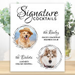 Poster Signature Cocktails Animaux Mariages Boire Bar<br><div class="desc">Signature Cocktails de vos animaux de compagnie ! Inclure votre meilleur chien, meilleur chat et tout animal de compagnie dans votre mariage avec son bar à boissons signature pour vos invités. Parfait pour les amoureux de les chiens, et un bar spécial chien sera un succès à votre mariage. Blanc simple...</div>