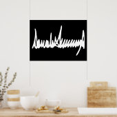 Poster Signature de l'autographe Donald Trump (Cuisine)