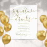 Poster Signature de signature or Signature Boissons Signa<br><div class="desc">Cette élégante enseigne minimaliste de boissons signature or est parfaite pour votre fête mariage. Conçu par Thisisnotme©</div>