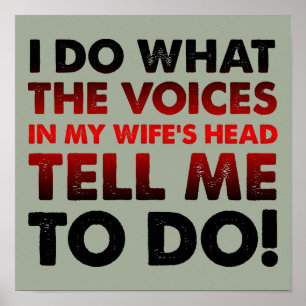 Poster Signe d'affiche de Voices In My Wife's Head Funny