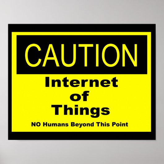 Poster Signe d'avertissement de prudence pour l'Internet  (Devant)