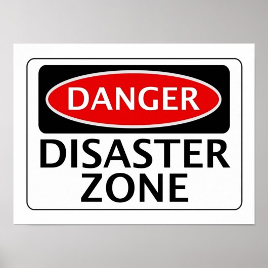 POSTER SIGNE DE SÉCURITÉ DU DANGER CATASTROPHE ZONE FAKE (Devant)