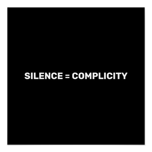 Poster Silence égale complexité Arrêter de haïr le blanc (Devant)