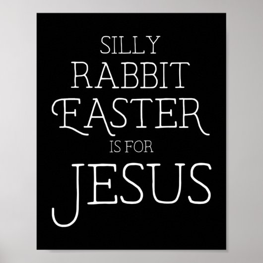 Poster Silencieux Rabbit Pâques est pour Jésus Chrétiens (Devant)