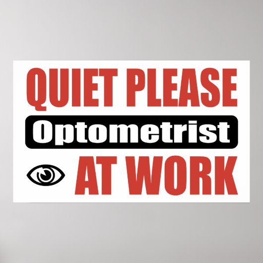 Poster Silencieux S'Il Vous Plaît Optométriste Au Travail (Devant)