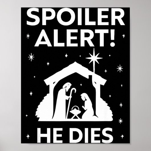 Poster Siler Alert He Dies, Funny Christmas, Nativity Sce (Devant)