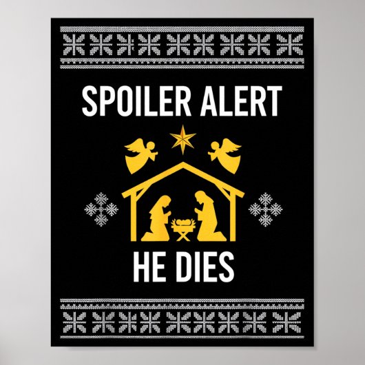 Poster Siler Alert He Dies Funny Nativity Christmas  (Devant)