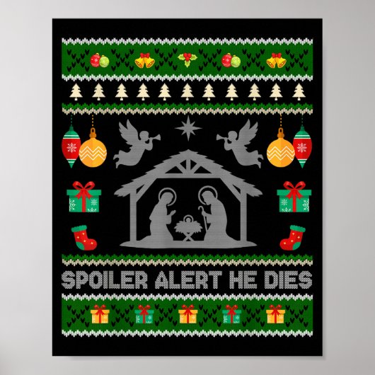 Poster Siler Alert He Dies Jesus Nativity Scene Ugly Chri (Devant)