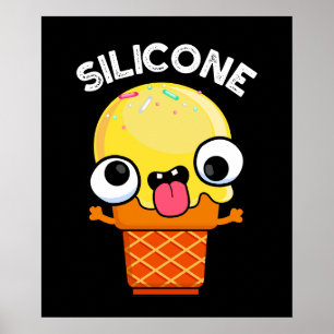 Poster Silicone Funny Crème de glace Cone Pun Dark BG