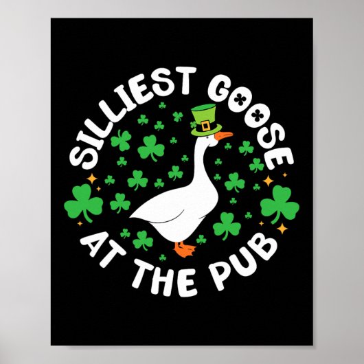Poster Silliest Goose At The Pub Funny Shamrock St Patric (Devant)