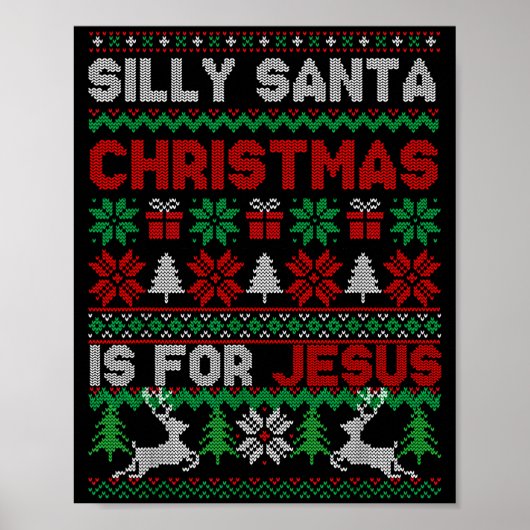 Poster Silly Santa Christmas Is For Jesus Christian Chris (Devant)