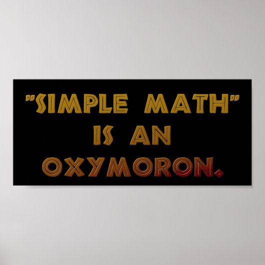 Poster Simple Math est un Oxymoron (Devant)