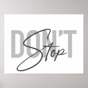 Poster Simple, moderne, cool, design urbain Ne pas s'arrê