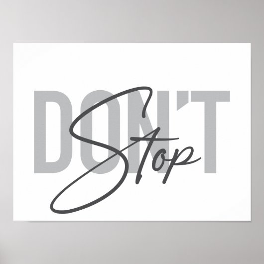 Poster Simple, moderne, cool, design urbain Ne pas s'arrê (Devant)