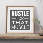 Poster Simples Typographie de Hustle Exercice Motivationn<br><div class="desc">Soyez motivé ou motivez les autres. Affiche parfaite pour votre salle de sport. Personnalisez-le avec votre propre couleur arrière - plan.</div>