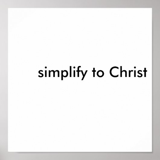 Poster simplifier au Christ (Devant)