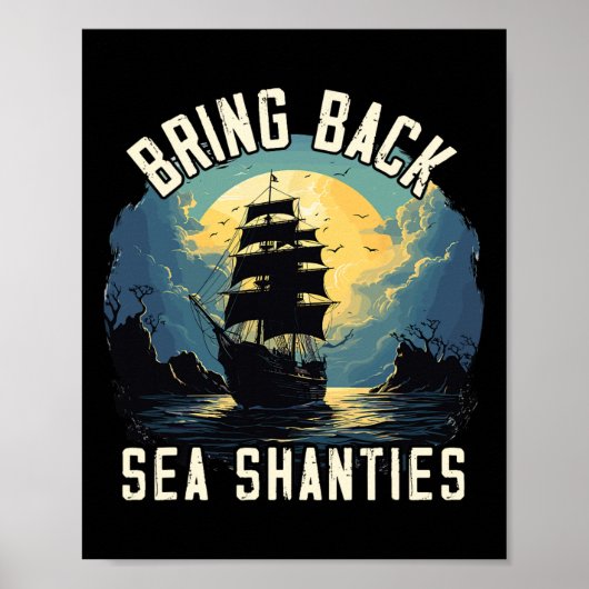 Poster Sing Sea Shantie Design For Loves Singing Boating  (Devant)
