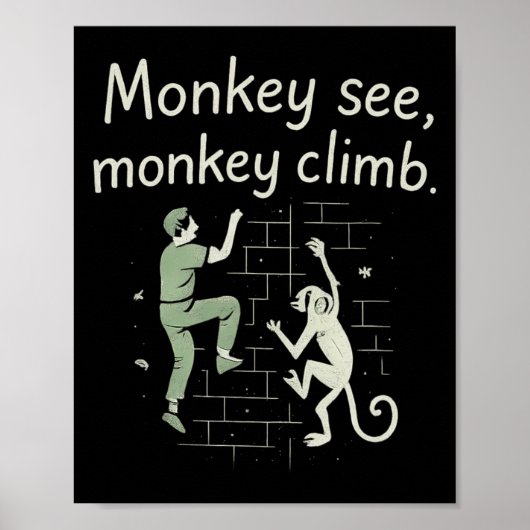 Poster Singe voit singe grimper drôle graphique d'escalad (Devant)