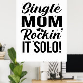Poster Single Mom Rockin It Solo (Bureau à domicile)